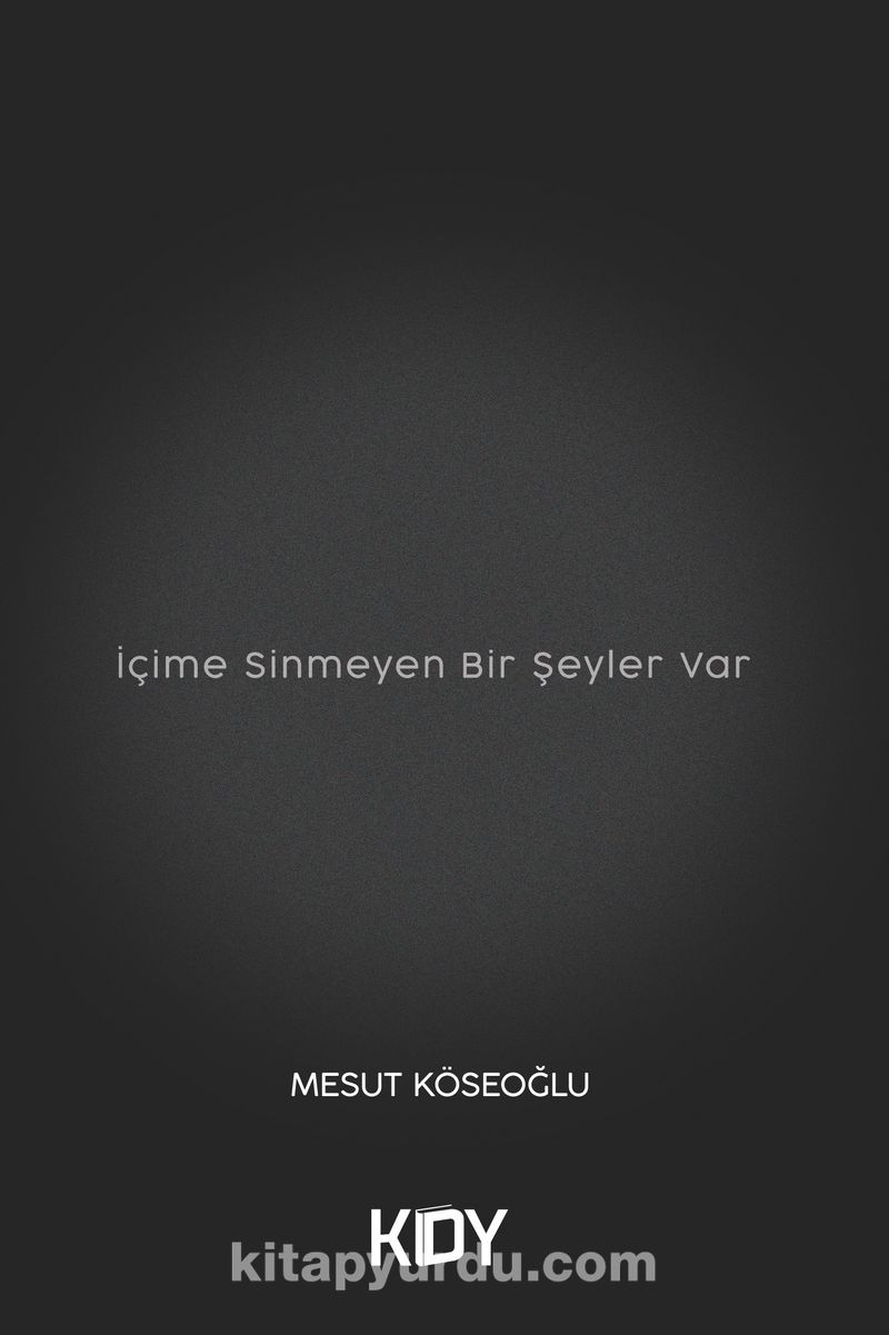 İçime Sinmeyen Bir Şeyler Var