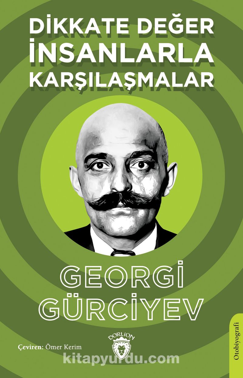 Dikkate Değer İnsanlarla Karşılaşmalar