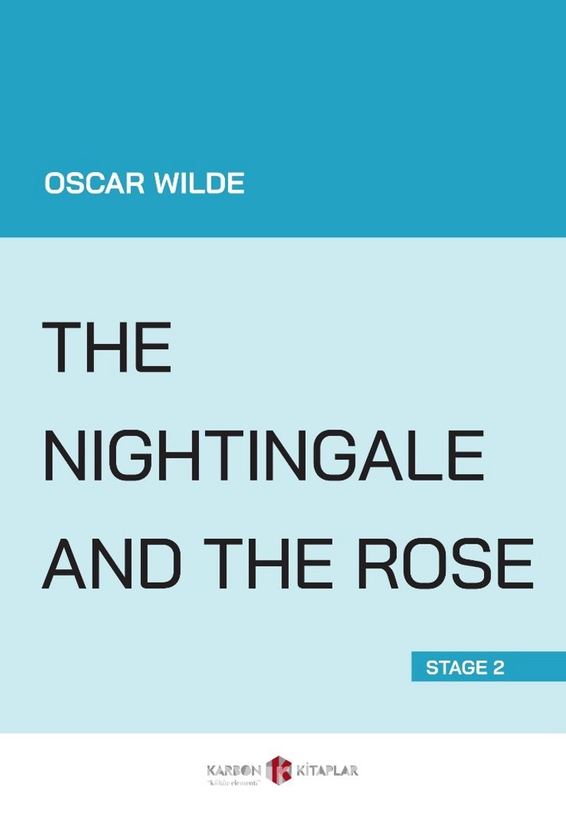 The Nightingale and the Rose (Stage 2)