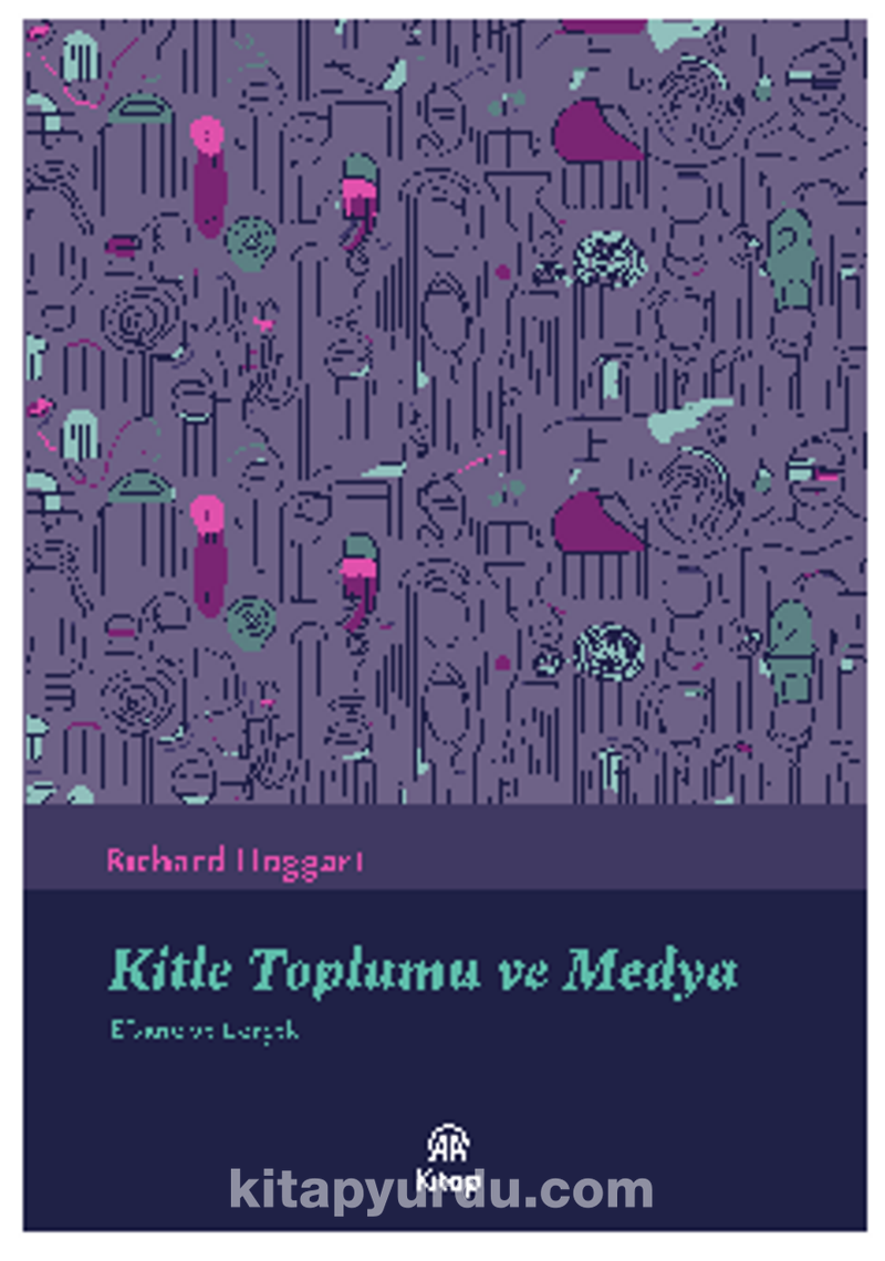 Kitle Toplumu Ve Medya